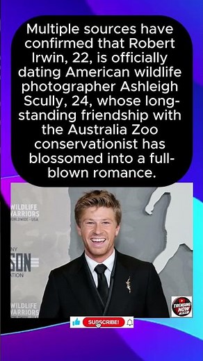 Robert Irwin's New Romance Confirmed: He's Dating Wildlife Photographer Ashleigh Scully