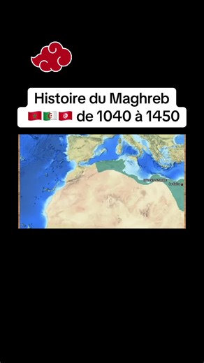 Histoire du Maghreb 🇲🇦🇩🇿🇹🇳 de 1040 à 1450 #maroc #algerie #maroco🇲🇦algeria🇩🇿tunisia🇹🇳 #amazigh #arabe