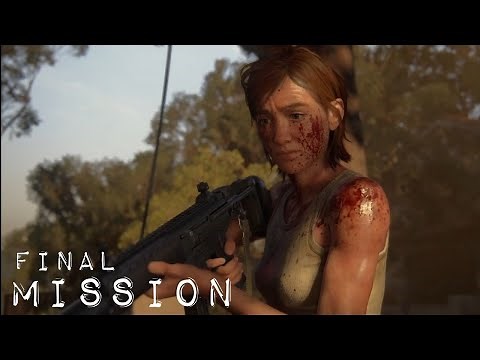 The Last of Us 2: Full Final Mission & Ending