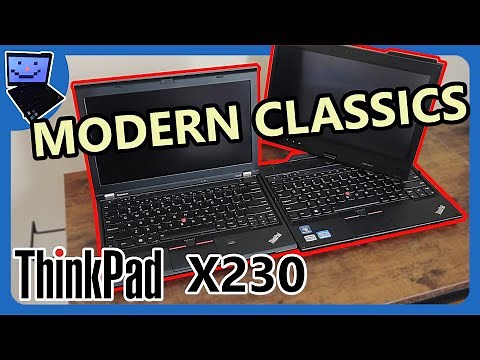 ThinkPad X230 and X230 Tablet Review and Retrospective.