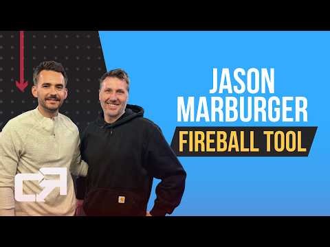 #35: Jason Marburger - Fireball Tool