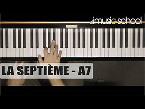 🎹 "LA 7ÈME ET SES RENVERSEMENTS" Les principales positions d'accords au PIANO sur imusic-school