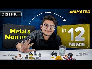 Class 10 Metals & Non-Metals- Animated rapid revision- Chapter 3 SCIENCE in 12 minutes!🔥