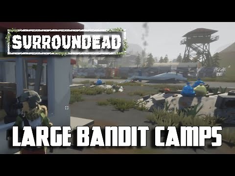 Large bandit camps! Surroundead