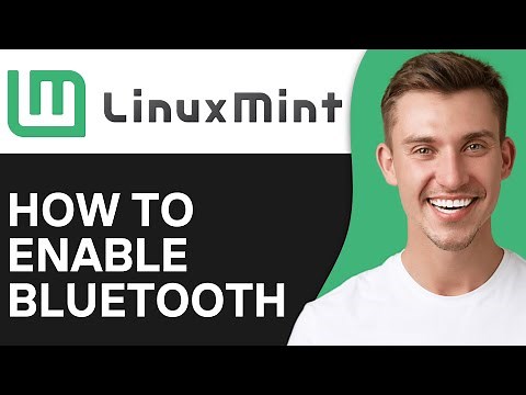 How To Enable Bluetooth on Linux Mint (Full Guide)