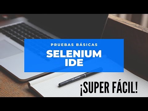 Cómo hacer pruebas automatizadas con Selenium IDE | Automatización de pruebas con Selenium