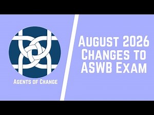 August 2026 Changes to ASWB Exam: Fewer Content Areas and Questions