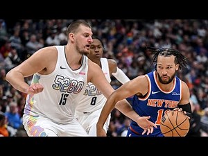 New York Knicks vs Denver Nuggets - Full Game Highlights | November 25, 2024 | 2024-25 NBA Season