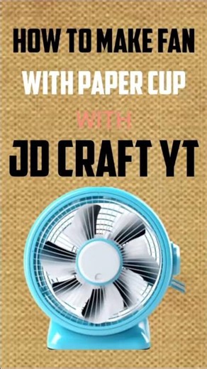 HOW TO MAKE FAN WITH PAPER CUP | JD CRAFT YT
