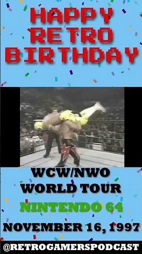 Happy Birthday to WCW vs. NWO World Tour on the Nintendo 64!