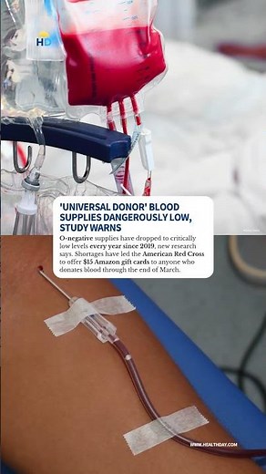 'Universal Donor' Blood Supplies Dangerously Low, Study Warns