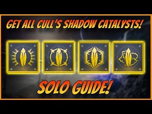 Destiny 2 How To Get All Four Catalysts For The Cull's Shadow SOLO! Complete Walkthrough Guide!