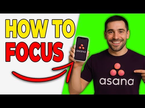 How To Use Asana Focus Mode (Stay Productive)