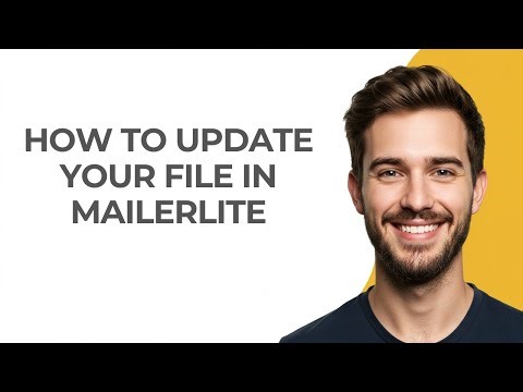 How to Update Your File In Mailerlite - GUIDE!
