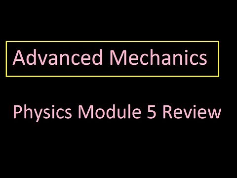 Advanced Mechanics - HSC Physics Module 5 - Revision of Module for HSC Exam Preparation