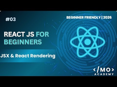 Understanding JSX in ReactJS | Rendering Elements in React (2026 Tutorial)
