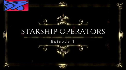 starship operators: Episode 1 with English Subtitles