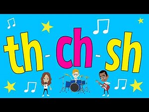 Phonics th Sound Song | ch Sound Song | sh Sound Song | Digraph th ch sh