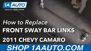 How to Replace Front Sway Bar Links 2010-13 Chevy Camaro