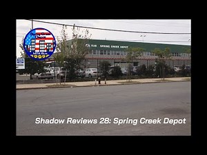 Shadow Reviews 28: Spring Creek Depot