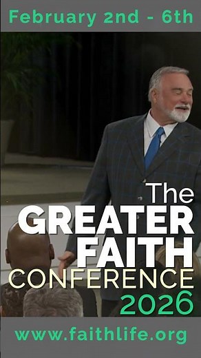 The Greater Faith Conference 2026, Sarasota, Florida, February 2nd - 6th