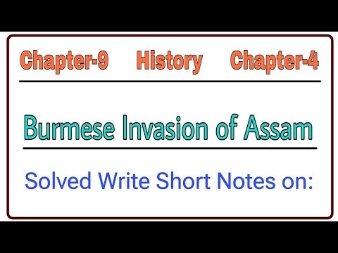 Burmese Invasion of Assam / Class 9 / History / Chapter 4 / Write Short Notes on / Social Science