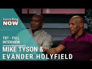 Mike Tyson & Evander Holyfield: Heavyweight Boxing Legends Join Larry