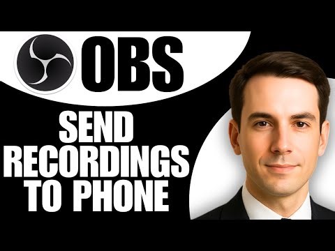 How To Send OBS Recordings To Your Phone