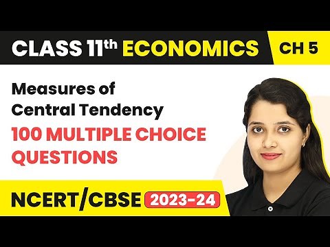 Measures of Central Tendency - MCQs | Class 11 Statistics For Economics MCQs Chapter 5