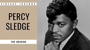The 10 Best Percy Sledge Songs of All-Time