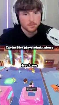 ​ ‪@caylusblox‬ plays Roblox admin abuse hits different 😭