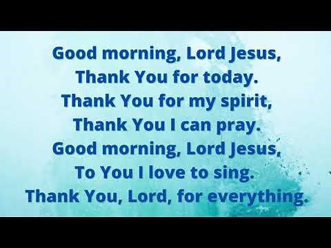 Good Morning Lord Jesus | Children Hymn Video Lyrics