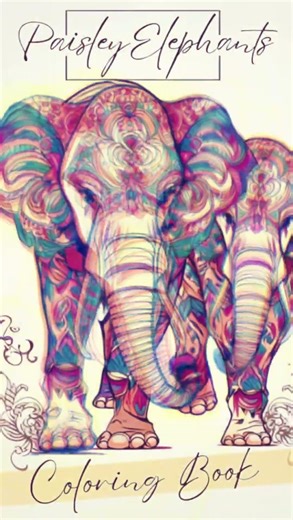 Paisley Elephants Coloring Book | Relaxing Art for Calm Minds