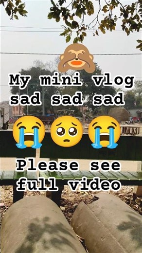 weat for end #minivlog #sad #badlife #senior pressure #sad story #trending #communication#cataract #