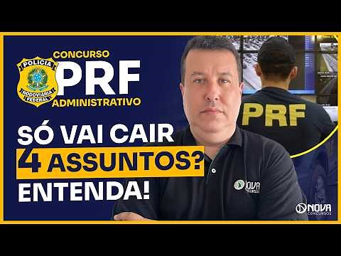 CONCURSO PRF Administrativo 2026 | Só 4 temas? Entenda isso!