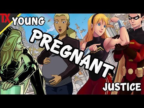 Who got Pregnant by Whom in Young Justice : Part 1