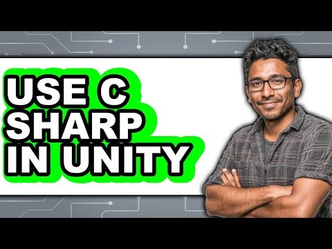 How to Use C Sharp in Unity (updated)