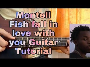 Montell Fish - Fall In Love With You | Easy Guitar Tutorial | Lesson | Chords