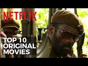 Top 10 Best Netflix Original Movies to Watch Now!