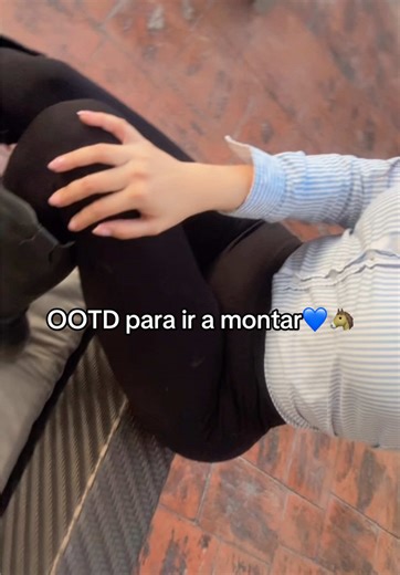OOTD 🐴💙 #horsegirl #outfit #mujeracaballo #marielquijada