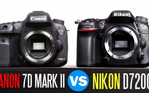 尼康D7200与佳能7D2-全面比较-哪款相机更适合您？相机购买指南