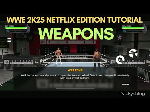 Weapons - WWE 2K25 Netflix Edition
