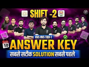 KVS NVS SHIFT-2 | 10 January 2026 EXAM | COMPLETE ANSWER KEY TIER-1 2026 | by Adhyayan Mantra |
