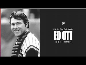 Ed Ott passes away at 72