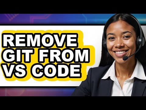 How to Remove Git from Vs Code - Full Comparison