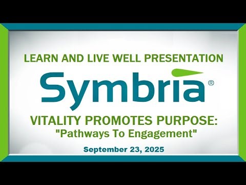 Vitality Promotes Purpose by Symbria: 09 23 2025
