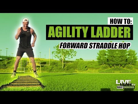 How To Do An AGILITY LADDER FORWARD STRADDLE HOP | Exercise Demonstration Video and Guide