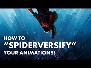 How to "Spiderversify" your Animations!