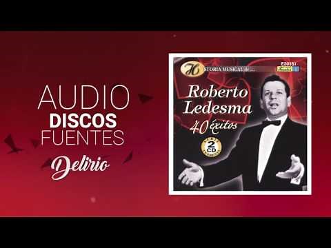 Delirio - Roberto Ledesma / Discos Fuentes