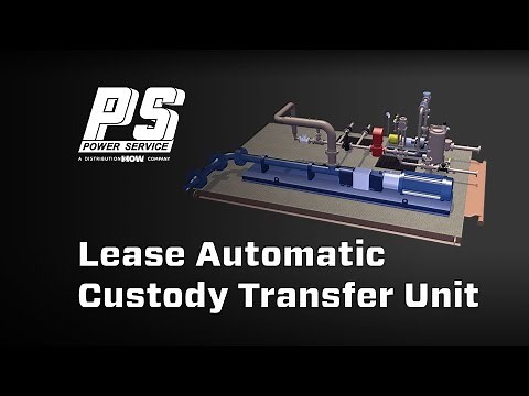 Power Service LACT Units: Crude Oil & Petroleum Transfer Technology - DNOW